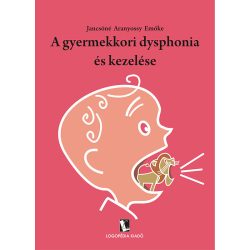 A gyermekkori dysphonia kezelése