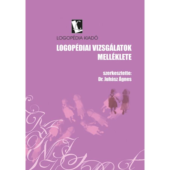 Logopédiai vizsgálatok (kézikönyv és mellékletek)